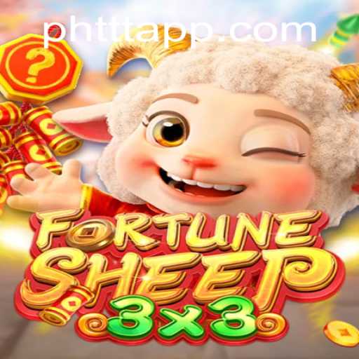 Exploring the Enchanting World of FortuneSheep and the PHTTT Phenomenon