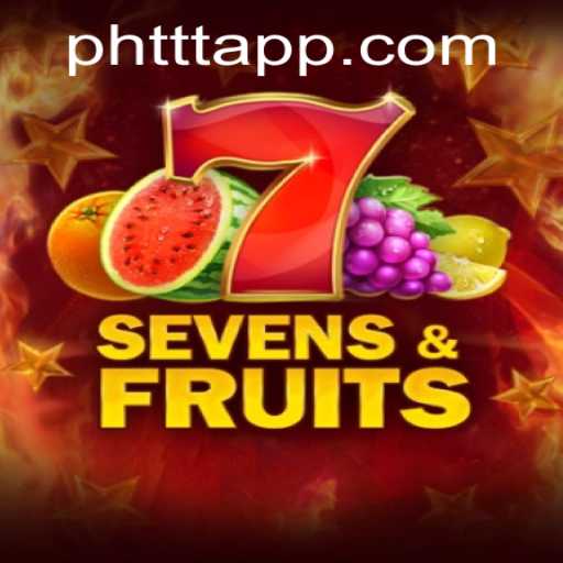 Unveiling the Exciting World of SevensFruits: A Fresh Take on Classic Gaming with PHTTT