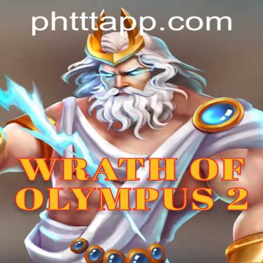 Exploring WrathofOlympus2: A Thrilling Journey with PHTTT